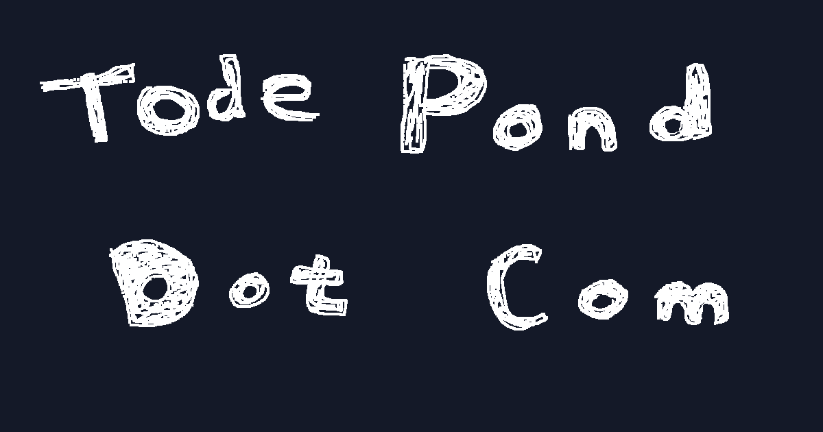 todepond dot com